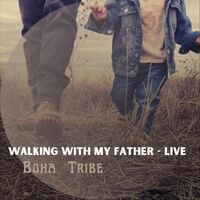 Walking with My Father (Live)